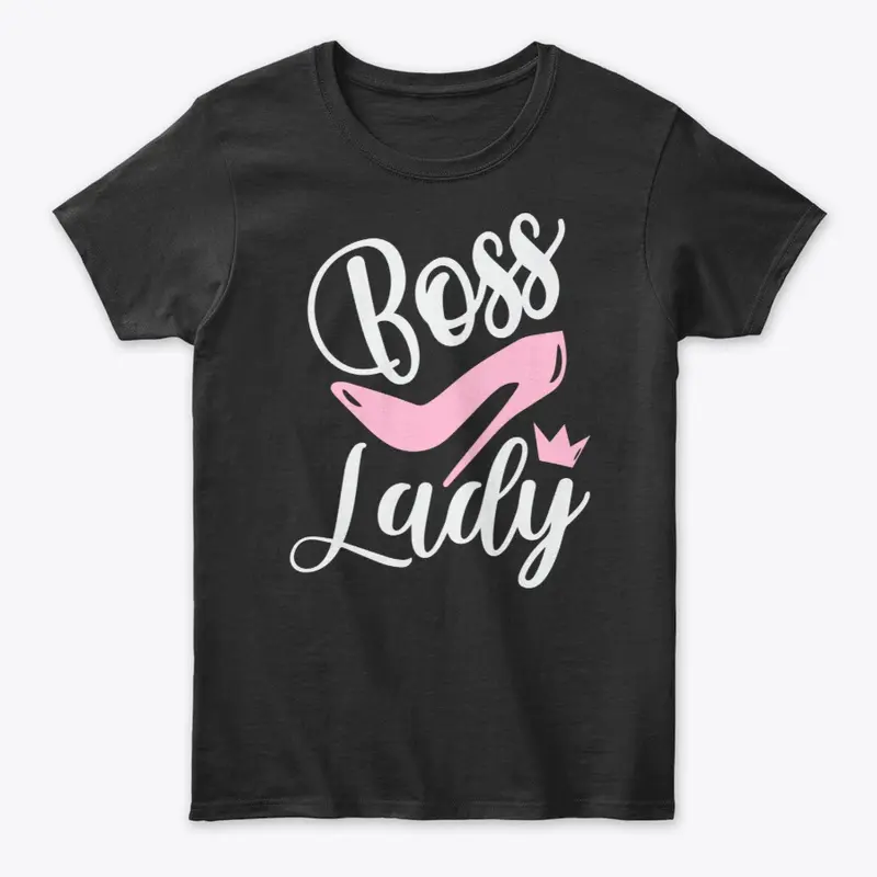 Boss Lady T shirt